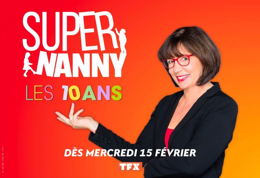 "SUPER NANNY" UNE NOUVELLE SAISON POUR FÊTER SES 10 ANS D'ÉMISSIONS